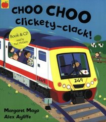Choo Choo Clickety Clack!