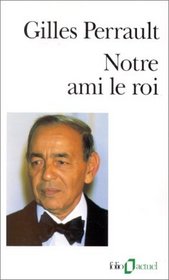 Notre Ami Le Roit (Fiction, Poetry & Drama) (French Edition)
