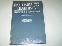 No Limits to Learning: Bridging the Human Gap : A Report to the Club of Rome (Pergamon international library)