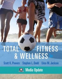 Total Fitness & Wellness, Media Update (5th Edition)