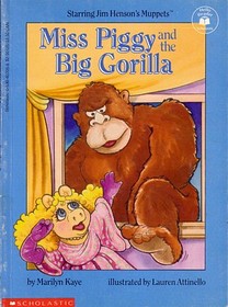 Miss Piggy and the Big Gorilla (Hello Reader)