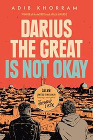 Darius the Great Is Not Okay (Darius the Great, Bk 1)