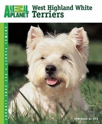 West Highland White Terrier (Animal Planet Pet Care Library)