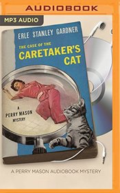 The Case of the Caretaker's Cat (Perry Mason Series)