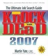 Knock 'em Dead 2007: The Ultimate Job Search Guide (Knock 'em Dead)