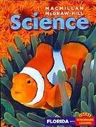Macmillan Mcgraw Hill Science Florida with Benchmark Lessons- Gr. 4 Life Science Teachers Edition