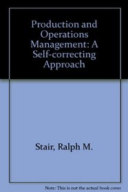 Production and Operations Management: A Self-correcting Approach