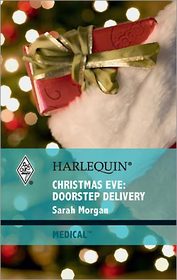 Christmas Eve: Doorstep Delivery (Mistletoe and Maternity, Bk 2) (Harlequin Medical, No 423)
