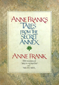 Anne Frank's Tales from the Secret Annex