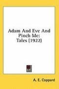 Adam And Eve And Pinch Me: Tales (1922)