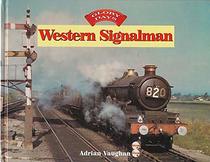 Glory Days: Western Signalman (Glory Days)