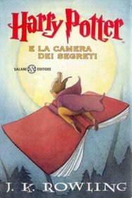 Harry Potter e la Camera des Segreti (Italian Edition of Harry Potter and the Chamber of Secrets)