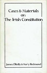 Cases and materials on the Irish constitution