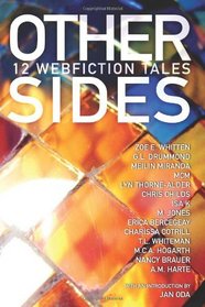 Other Sides: 12 Webfiction Tales