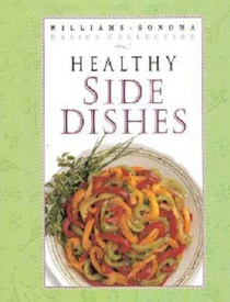 Side Dishes (Williams-Sonoma Basics Collection)