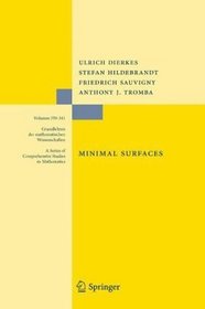 Minimal Surfaces (Grundlehren der mathematischen Wissenschaften)