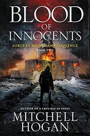 Blood of Innocents (Sorcery Ascendant, Bk 2)
