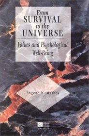 From Survival to the Universe: Values and Psychological Well-Being