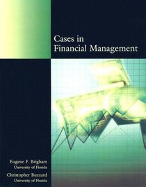 Cases in Financial Management: Brigham Buzzard Casebook