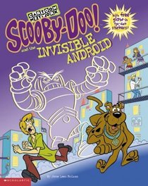 Scooby-doo : Glow In The Dark: Scooby-doo And The Invisble Android (Scooby-Doo)