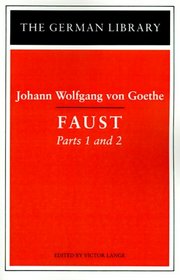 Faust: Parts 1 and 2 (German Library)