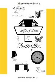 Butterflies (Life of Fred: Math, Bk 2)