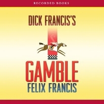 Dick Francis's Gamble (Audio MP3 CD) (Unabridged)