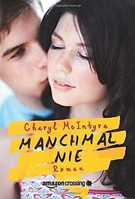 Manchmal nie (German Edition)