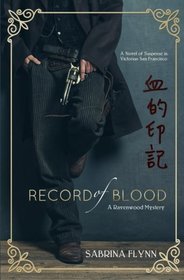 Record of Blood (Ravenwood Mysteries) (Volume 3)