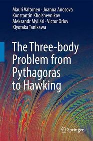 The Three-body Problem from Pythagoras to Hawking