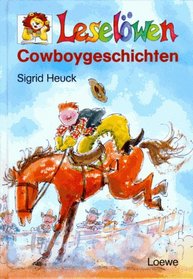 Leselwen Cowboygeschichten. ( Ab 7 J.).
