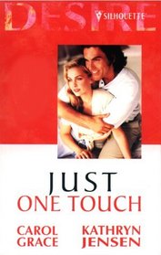 Just One Touch (Desire)