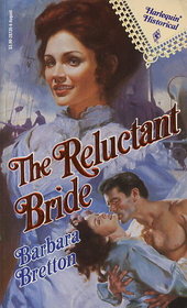 The Reluctant Bride (Harlequin Historical, No 135)