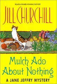Mulch Ado About Nothing (Jane Jeffry, Bk 12)