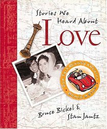 Bruce & Stan Books Stories We Heard About Love