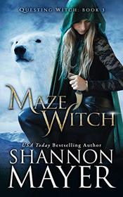 Maze Witch (The Questing Witch Series)