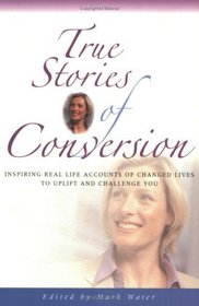 True Stories of Conversion