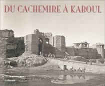 Du Cachemire  Kaboul