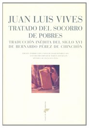 Tratado del socorro de pobres/ Treaty of poor relief (Spanish Edition)