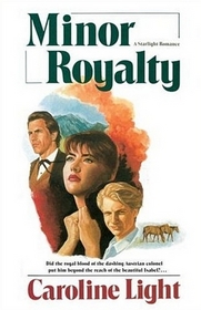 MINOR  ROYALTY,  A Starlight Romance