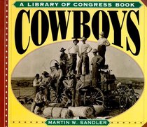 Cowboys: A Library of Congress Book (Library of Congress Classics)