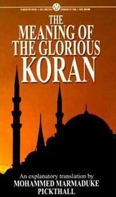 The Meaning of the Glorious Koran