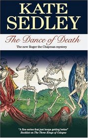 The Dance of Death (Roger the Chapman, BK 13)