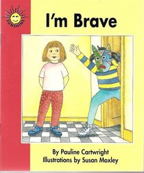 I'm Brave (Sunshine Fiction, Level 1, Set C)
