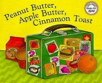 Peanut Butter, Apple Butter, Cinnamon Toast: Food Riddles for You to Guess (Ready-Set-Read)