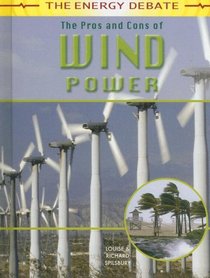 The Pros and Cons of Wind Power (The Energy Debate)