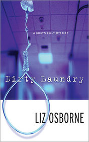 Dirty Laundry (Robyn Kelly, Bk 2)
