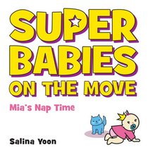 Super Babies on the Move