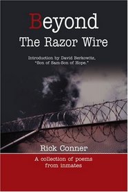 Beyond The Razor Wire: (A collection of poem from inmates)