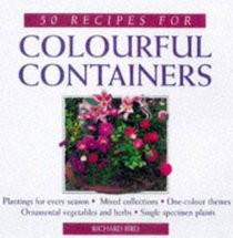 50 Recipes for Colourful Containers